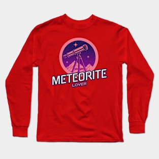 Meteorite Collector Meteorite Lover Meteorite Long Sleeve T-Shirt